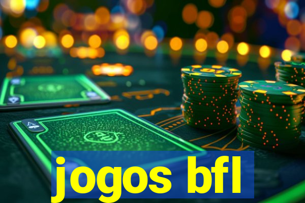 jogos bfl